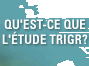 Qu'est-ce que le TRIGR?